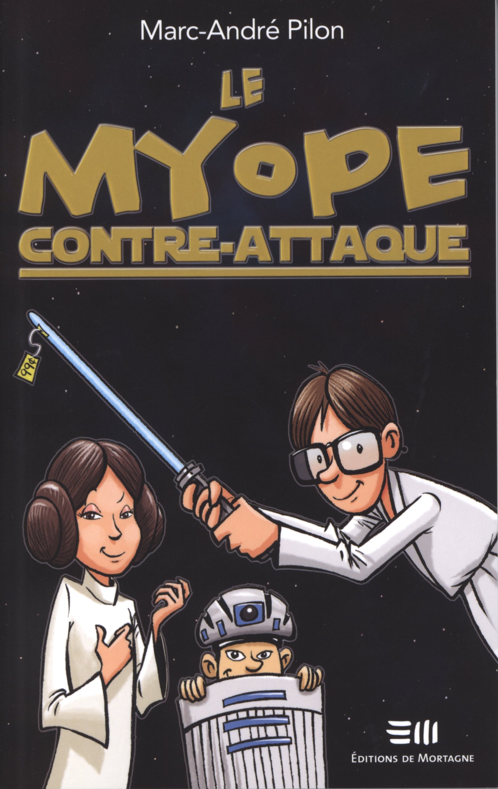 Le myope contre-attaque (French Edition)