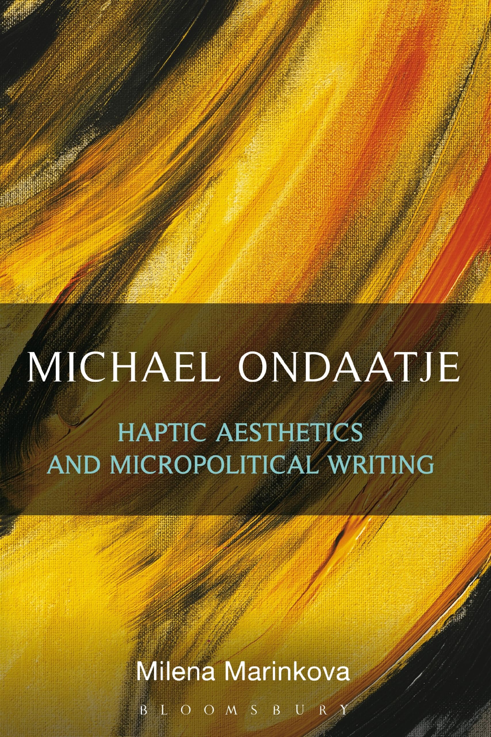 Michael Ondaatje: Estetica aptica e scrittura micropolitica