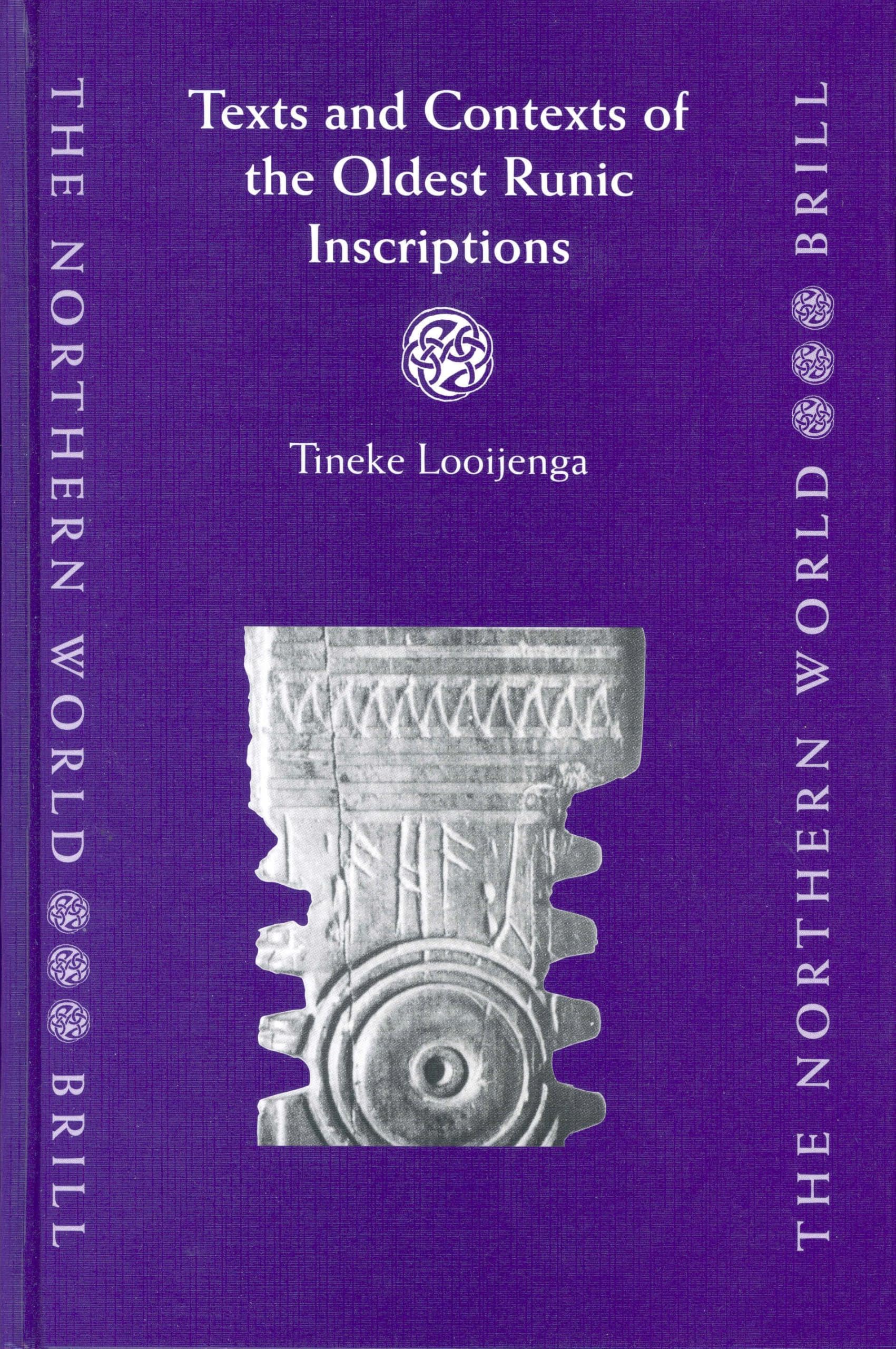 Texts & Contexts of the Oldest Runic Inscriptions : l'édition reliée de référence