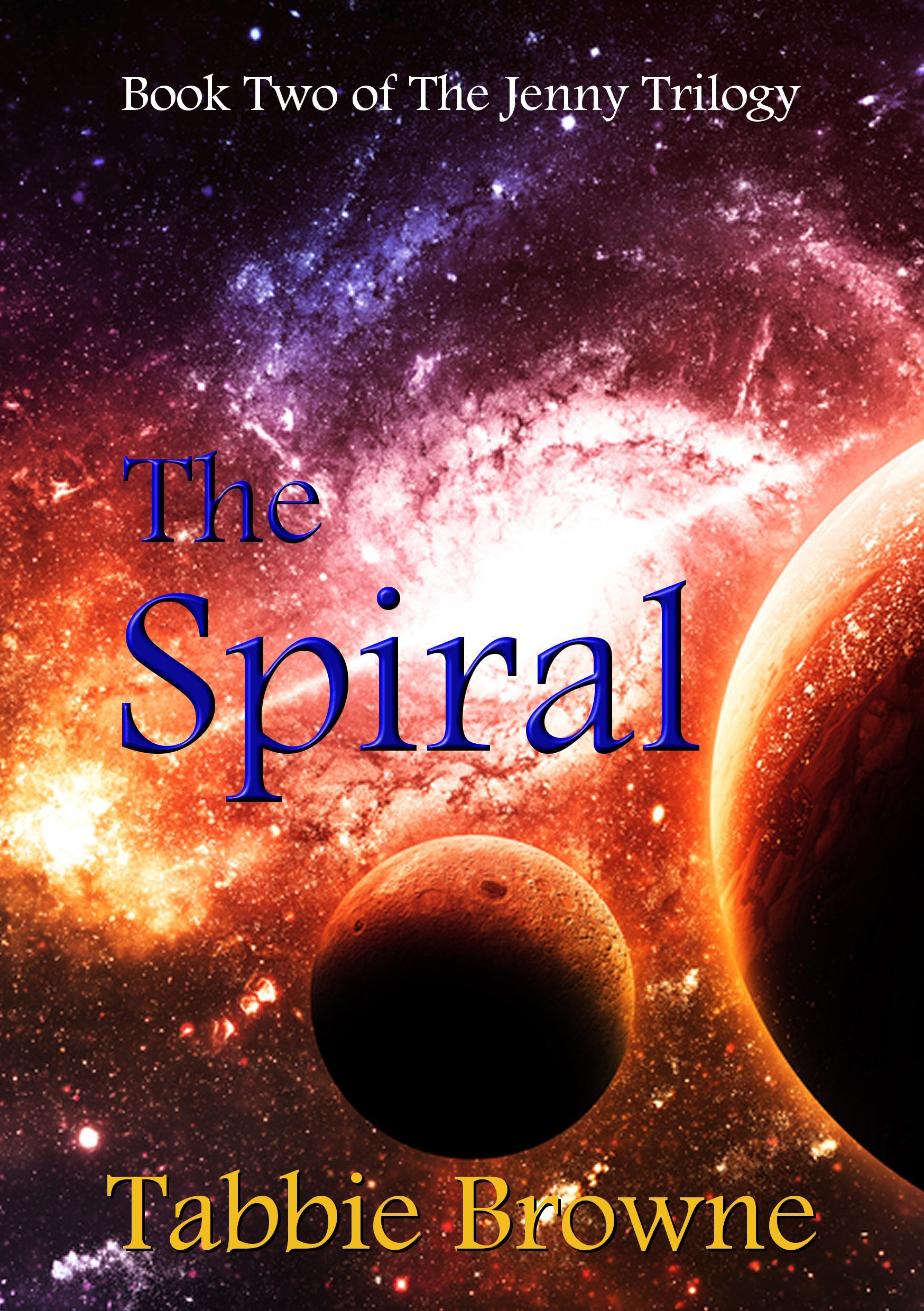 The Spiral (The Jenny Trilogy Book 2)