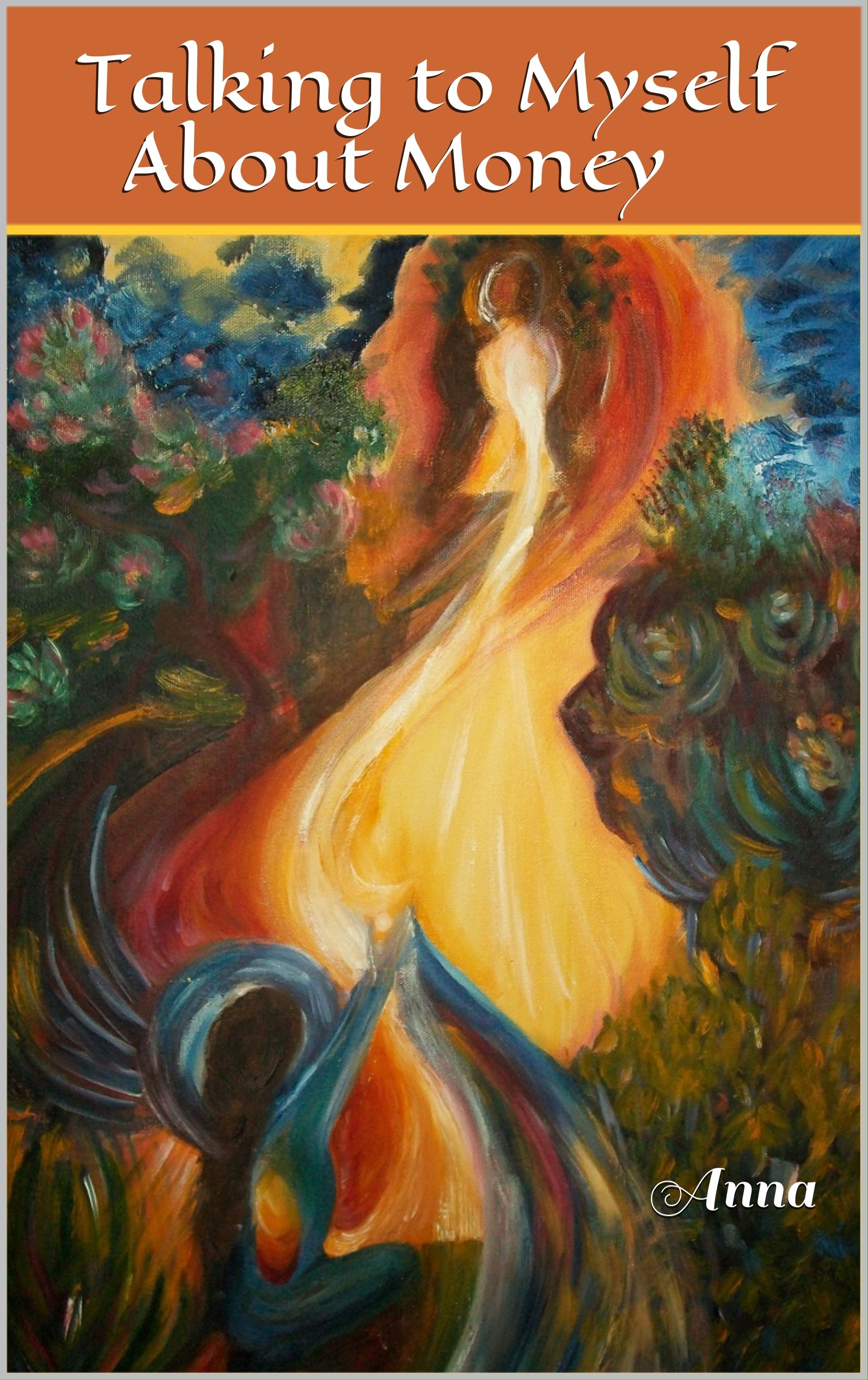 Talking to Myself: About Money