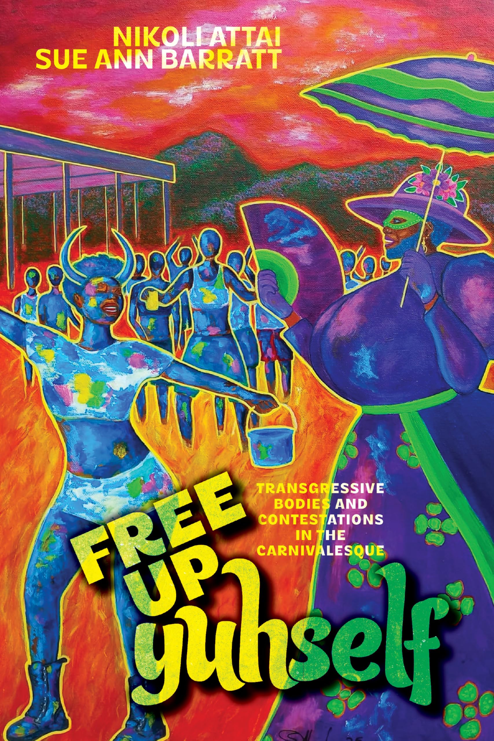 Carnivalesque et corps transgressifs avec le livre vibrant Free Up Yuhself