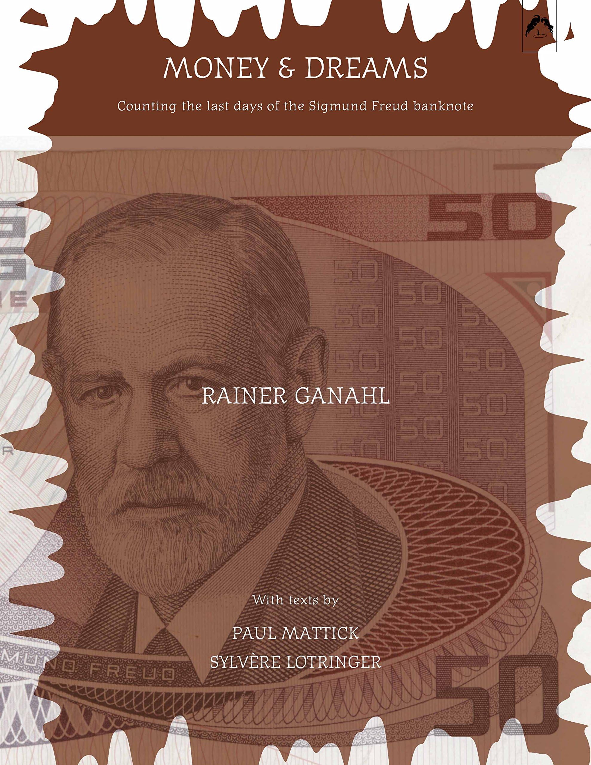 Money and Dreams: Counting the Last Days of the Sigmund Freud Bankno