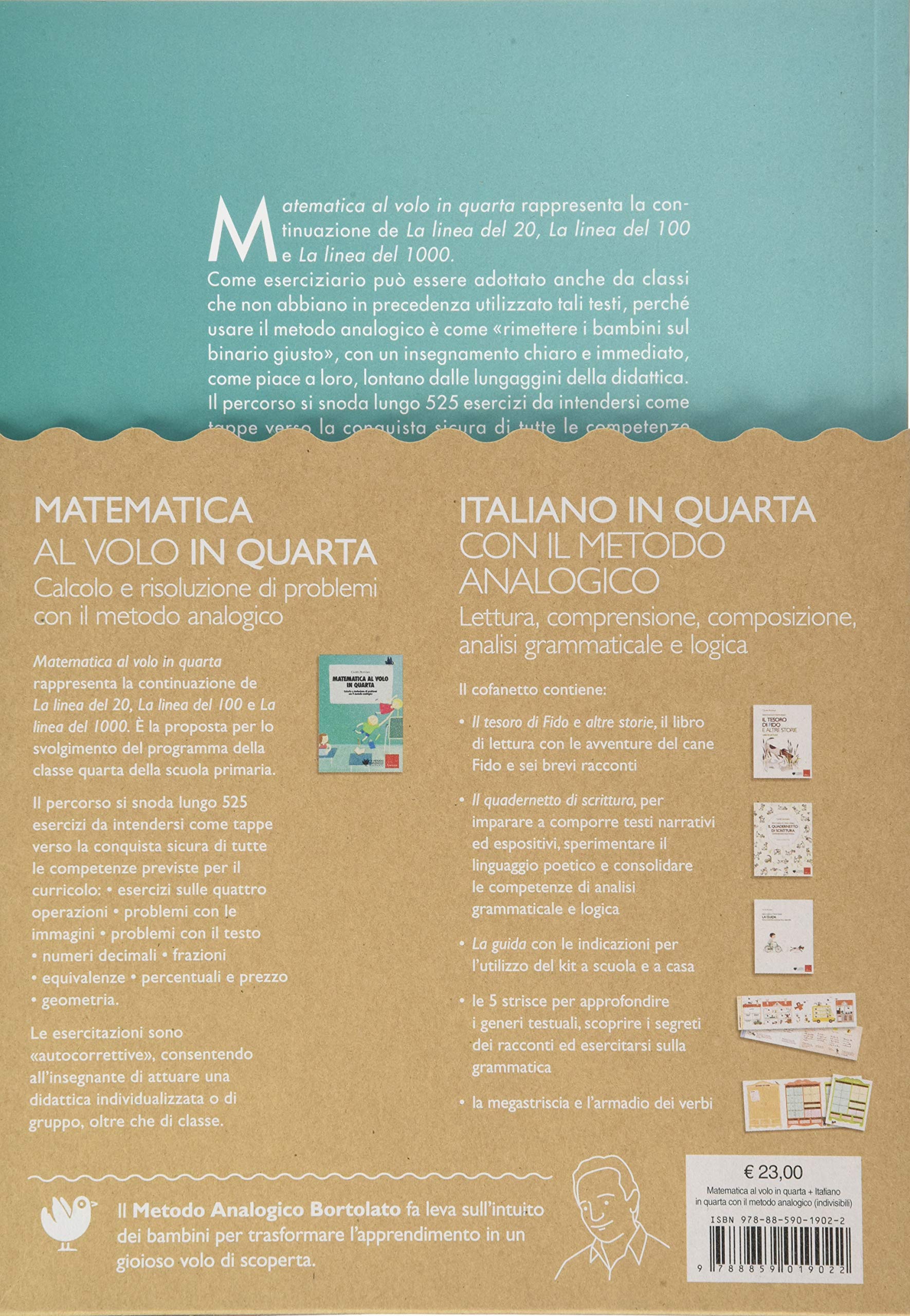 In quarta con il metodo analogico: Matematica al volo in quarta. Calcolo e risoluzione di problemi con il metodo analogico-Italiano in quarta con il metodo analogico. Lettura, comprensione, compos...