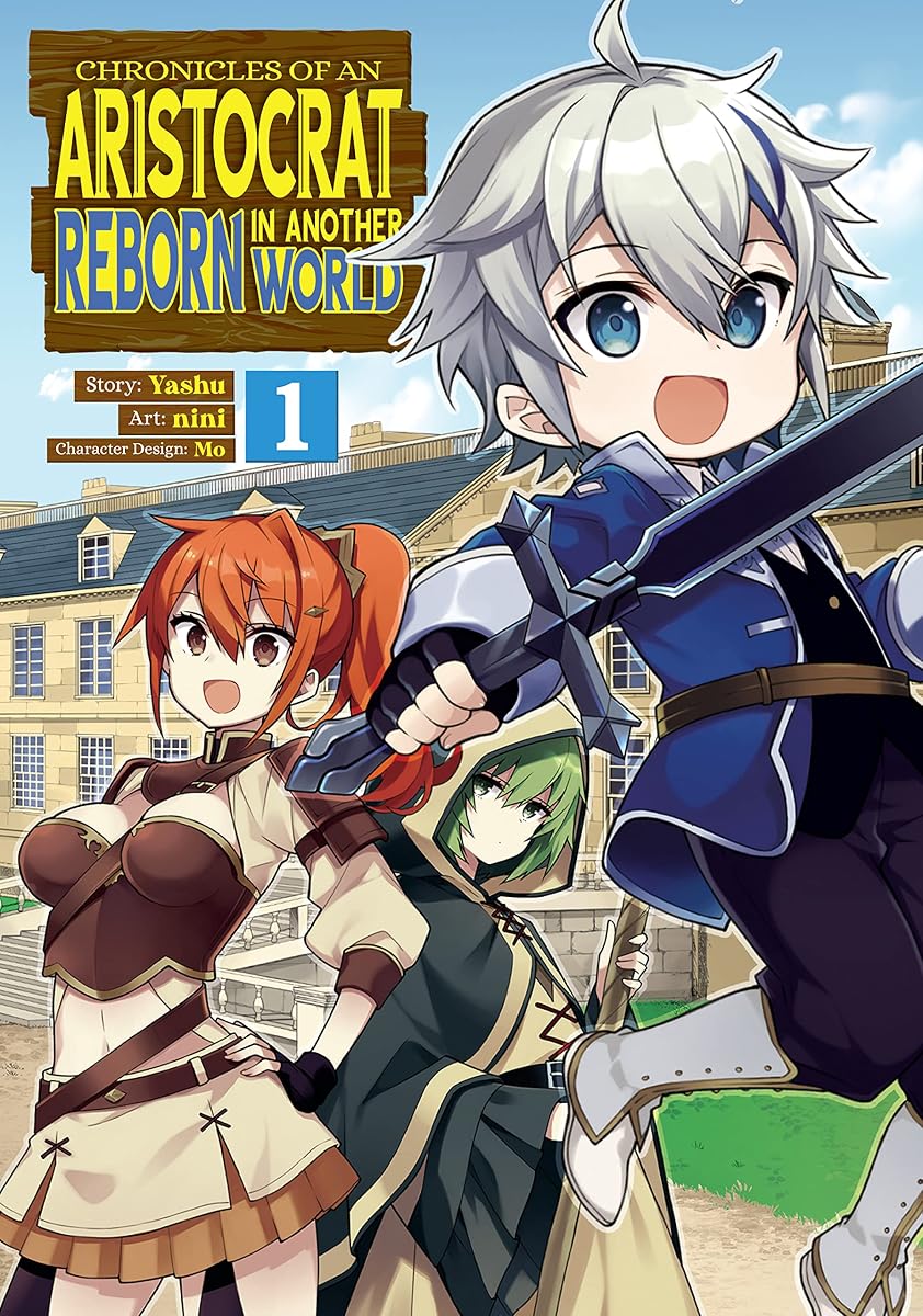 Part of: Chronicles of an Aristocrat Reborn in Another World