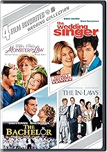 4 Film Favorites: Weddings (The Bachelor, The In-Laws, Monster-in-Law, The Wedding Singer: Special Edition)