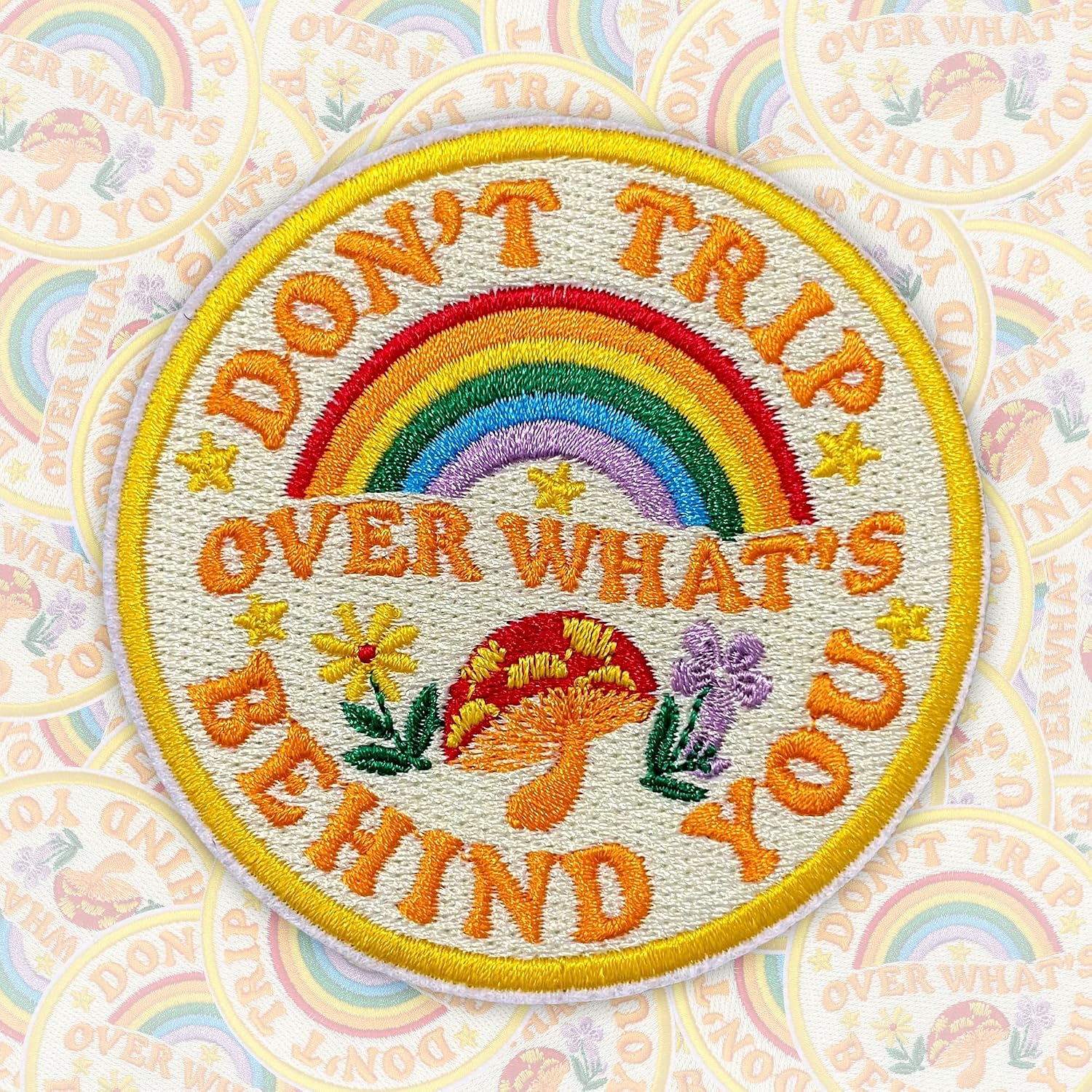 Don't Trip Over What's Behind You Patch 3 Inches Rainbow, Mushroom, Positive Quote, Iron On/Sew On Embroidery Fabric Applique Patches for Trucker Hats Clothes Backpack DIY Accessories Gifts Mom Dad