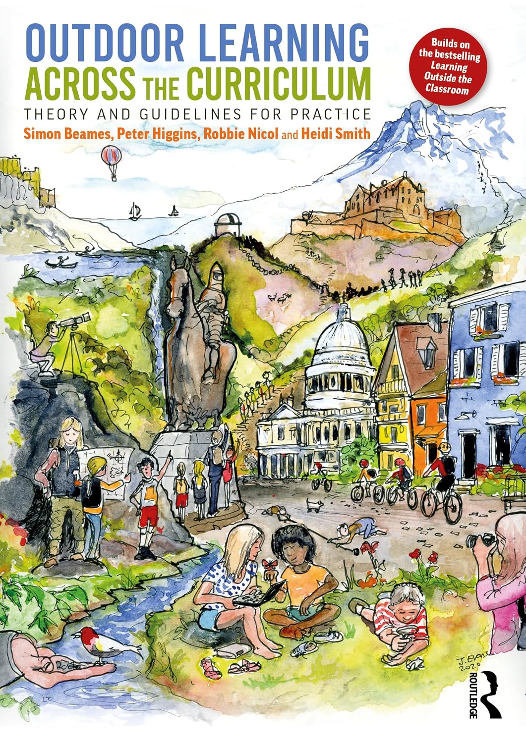 Outdoor Learning Across the Curriculum: Theory and Guidelines for Practice
