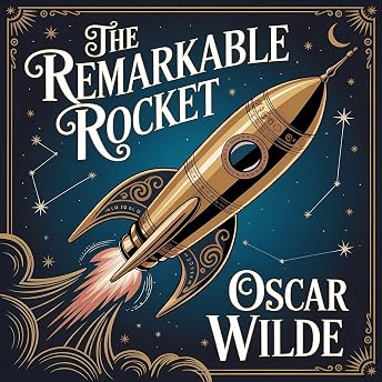 The Remarkable Rocket Audiobook by Oscar Wilde episode artwork