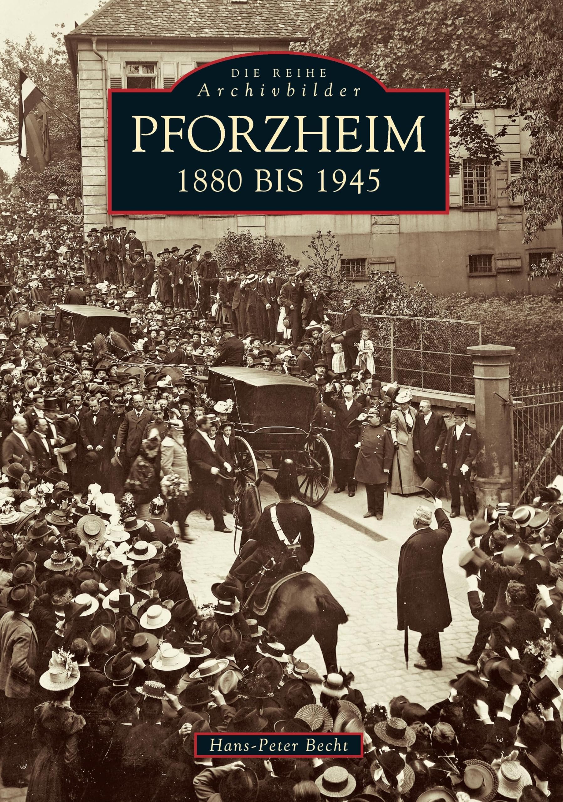 Pforzheim: 1880 bis 1945