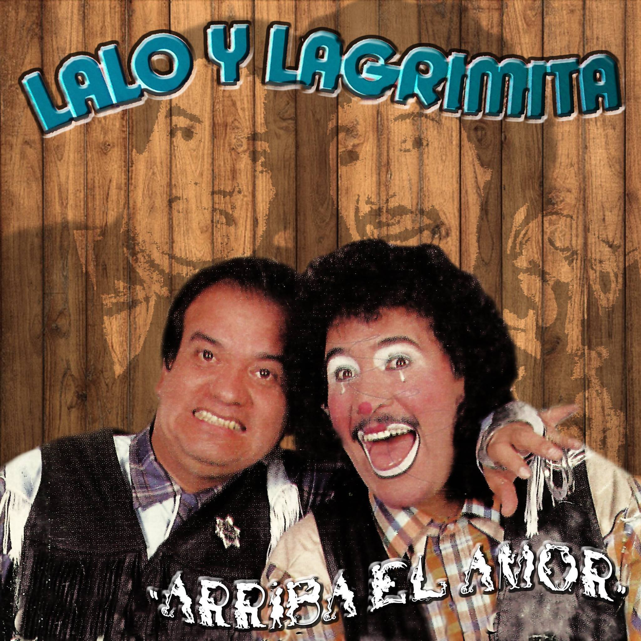 Lalo Y Lagrimita