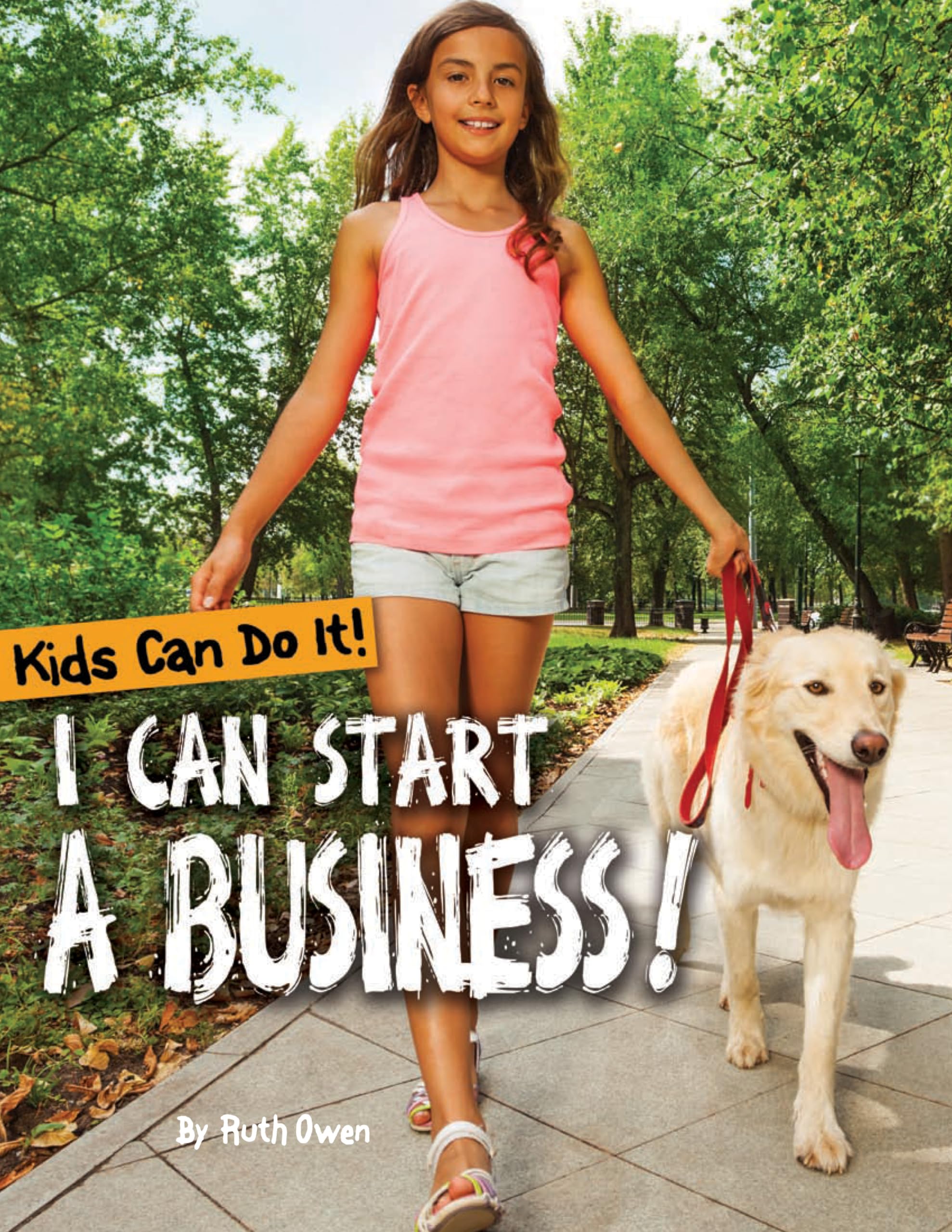 Buy I Can Start a Business! (Kids Can Do It!) โ BookShops.in