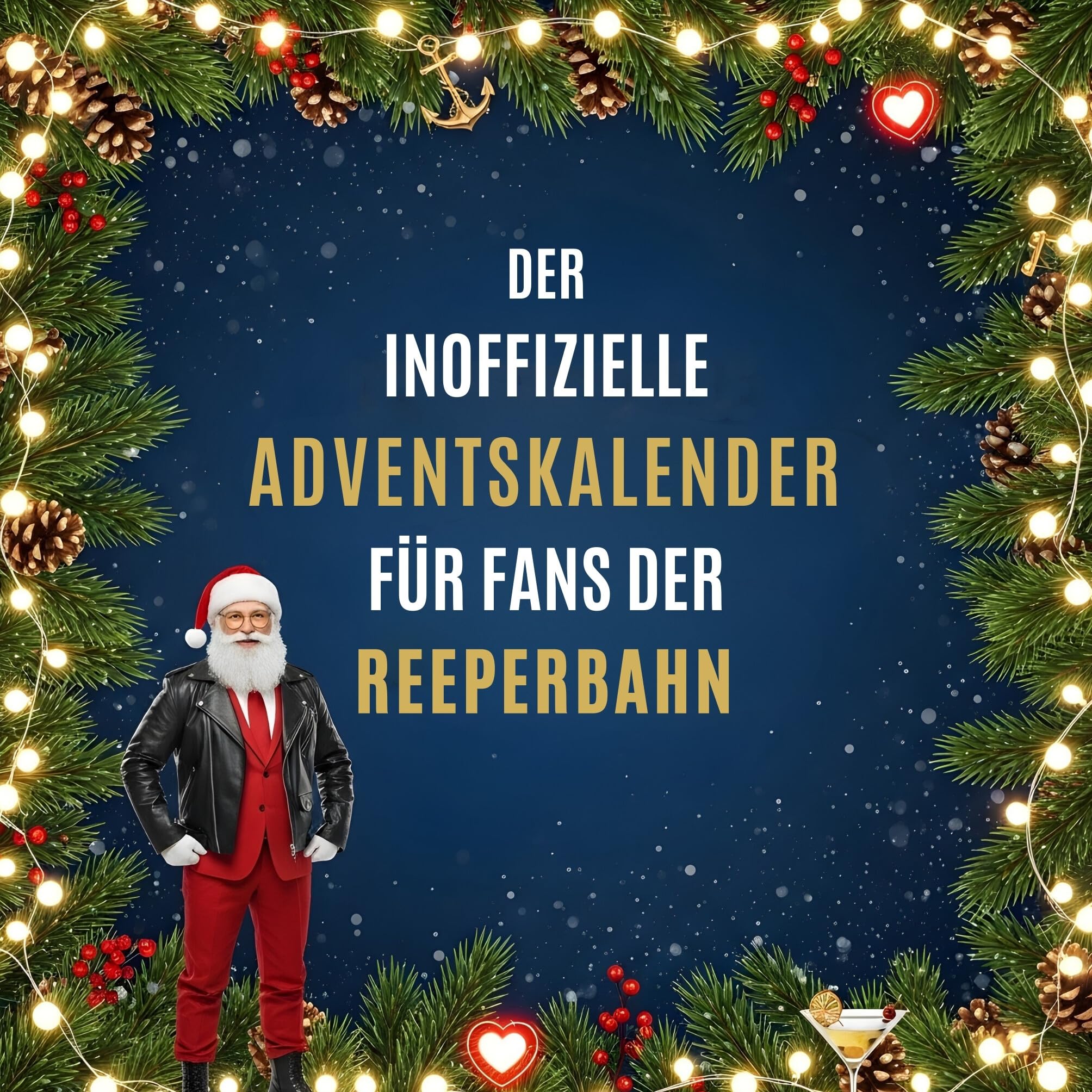 Der inoffizielle Adventskalender für Fans der Reeperbahn