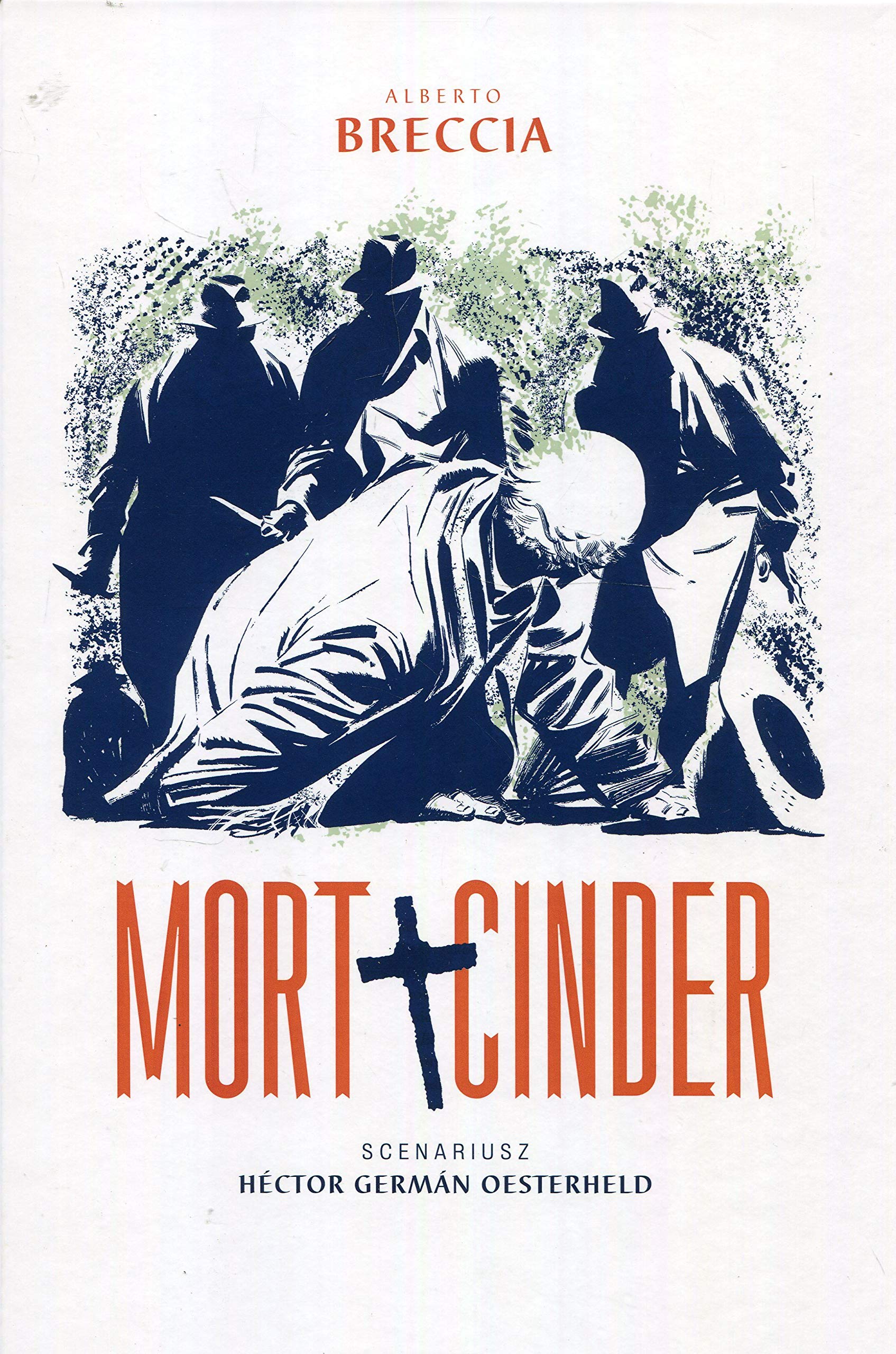 Mort Cinder : Breccia, Alberto: Amazon.it: Libri