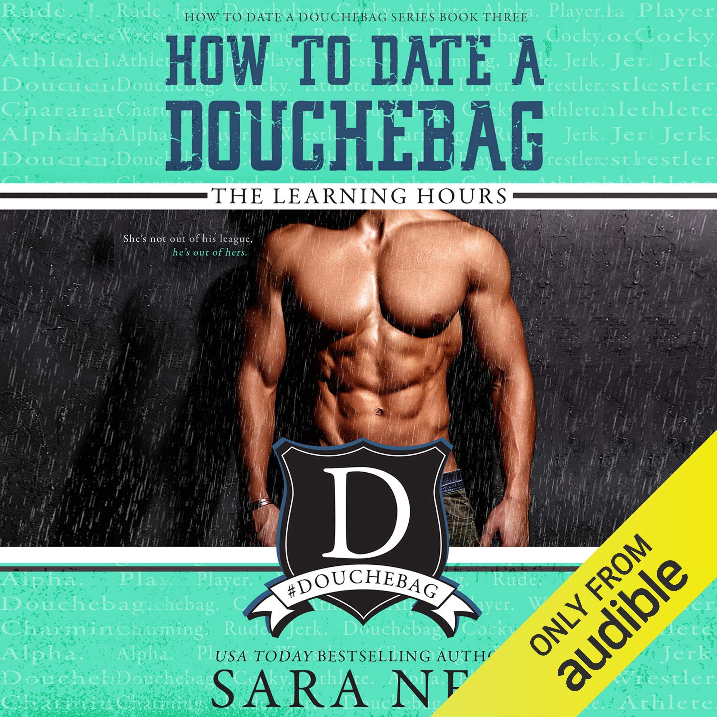 Cover art for How to Date a Douchebag: The Learning Hours