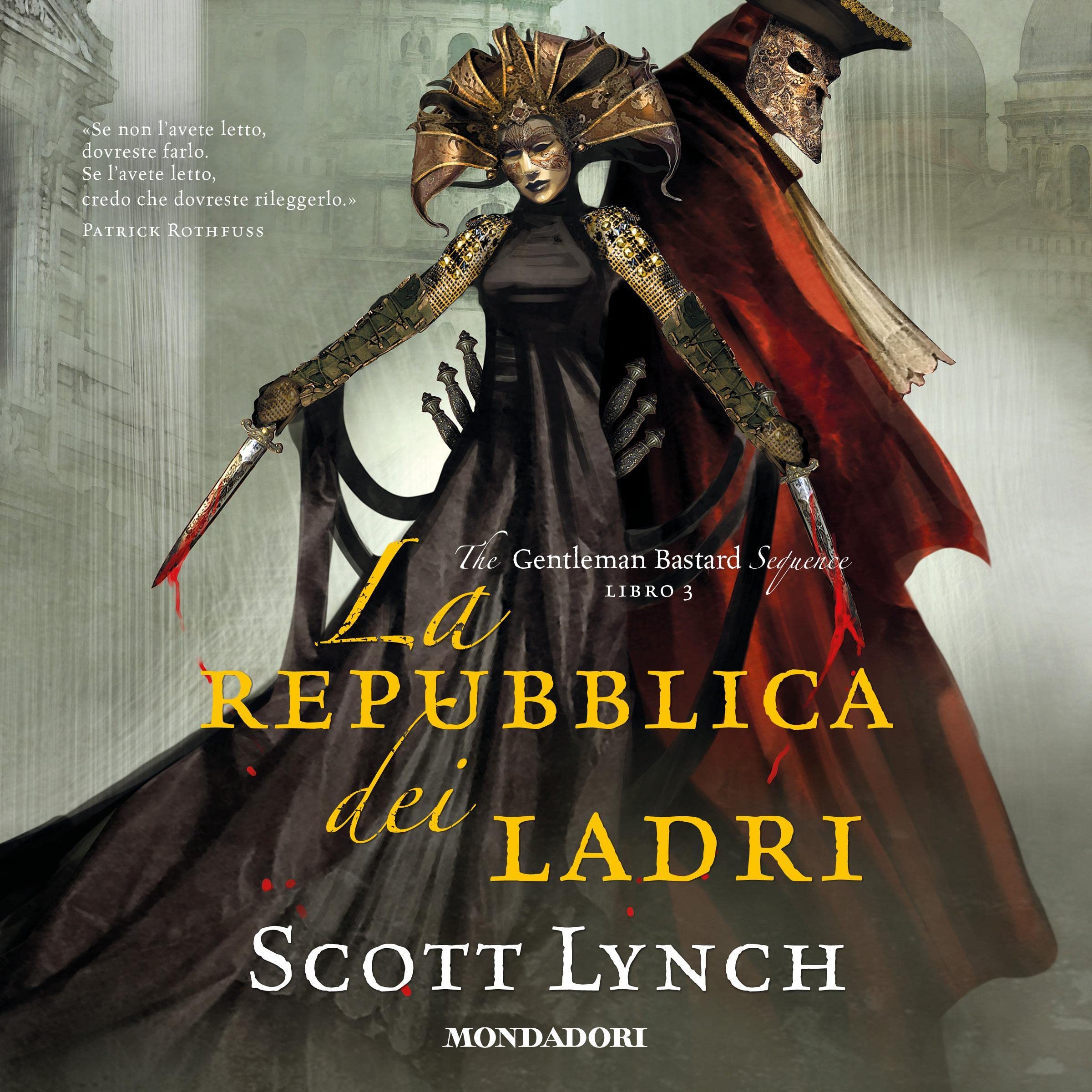 La repubblica dei ladri: The Gentleman Bastard Sequence 3