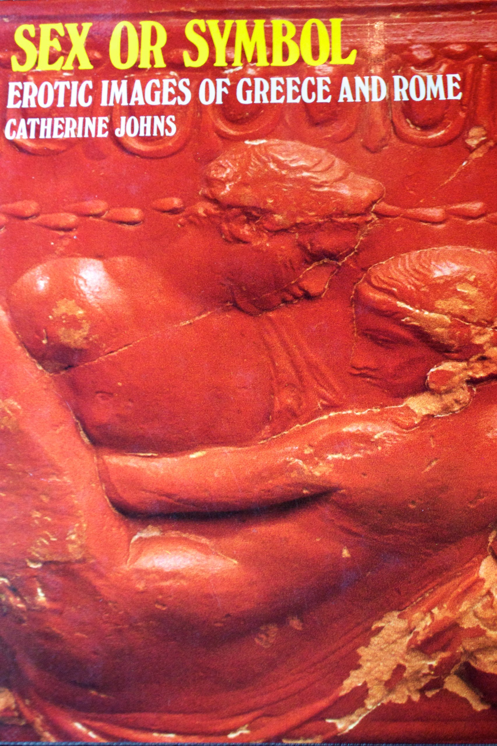 Buy Sex or Symbol: Erotic Images of Greece and Rome (Colonnade Books) — BookShops.in