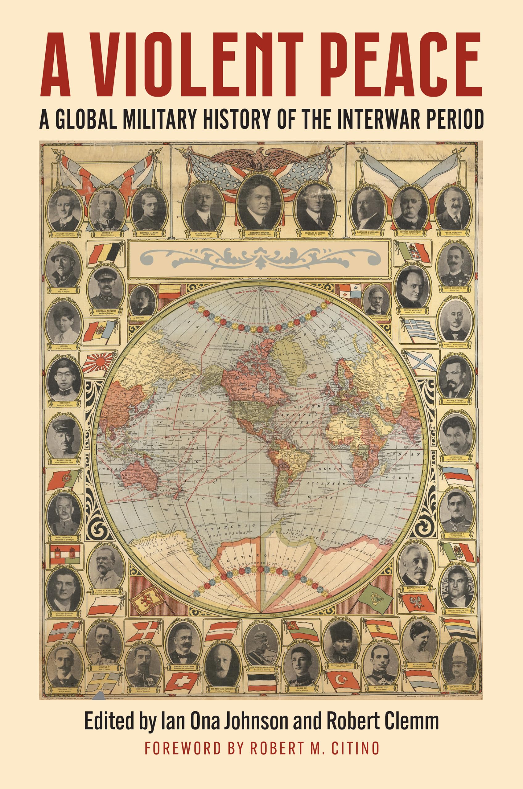 A Violent Peace: A Global Military History of the Interwar Period (Modern War Studies)