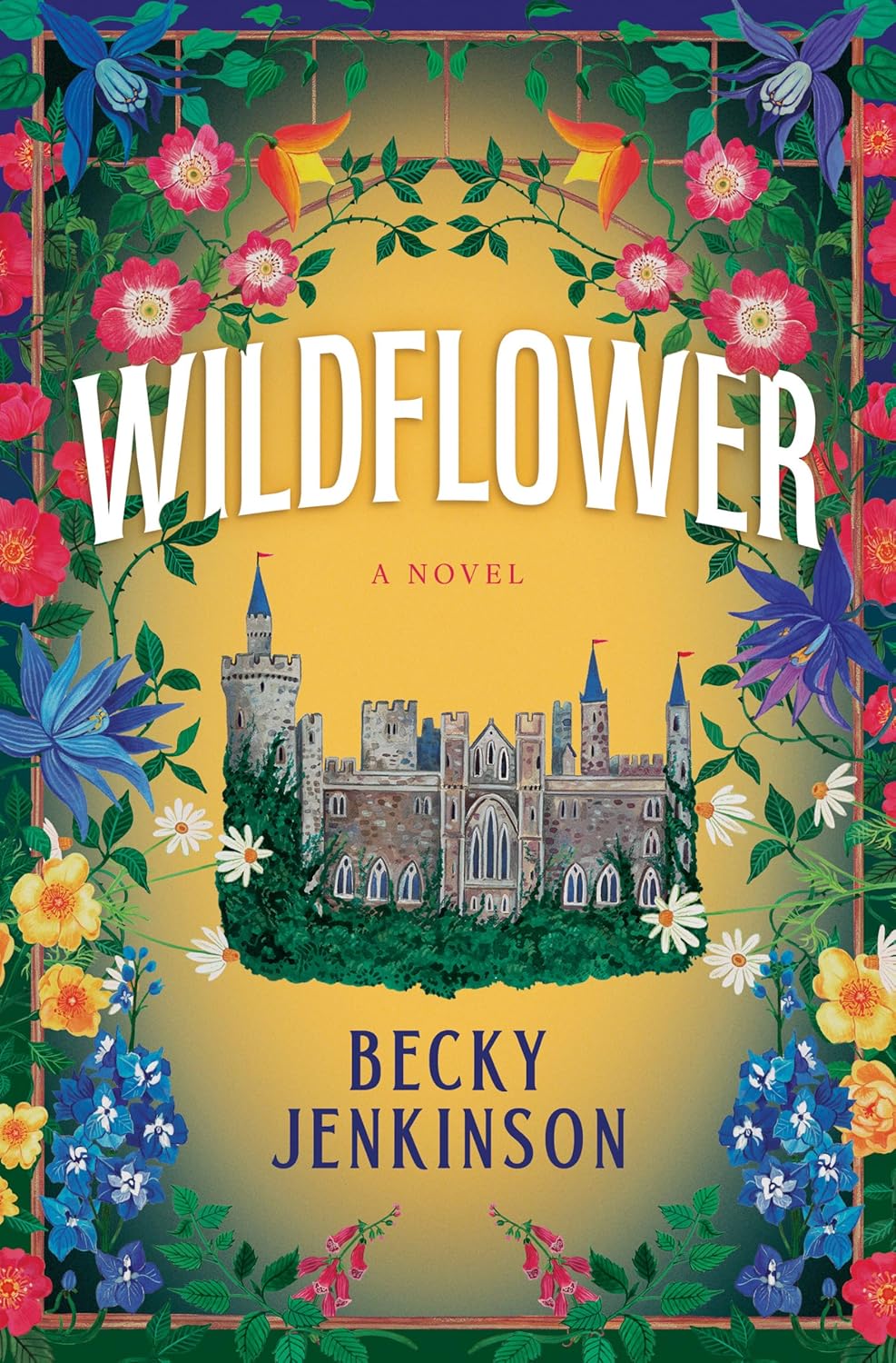 Wildflower: A Novel      Hardcover – June 16, 2026