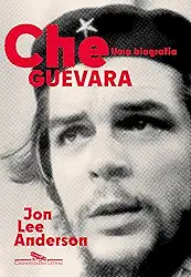 Che Guevara: Uma biografia (Nova edição)