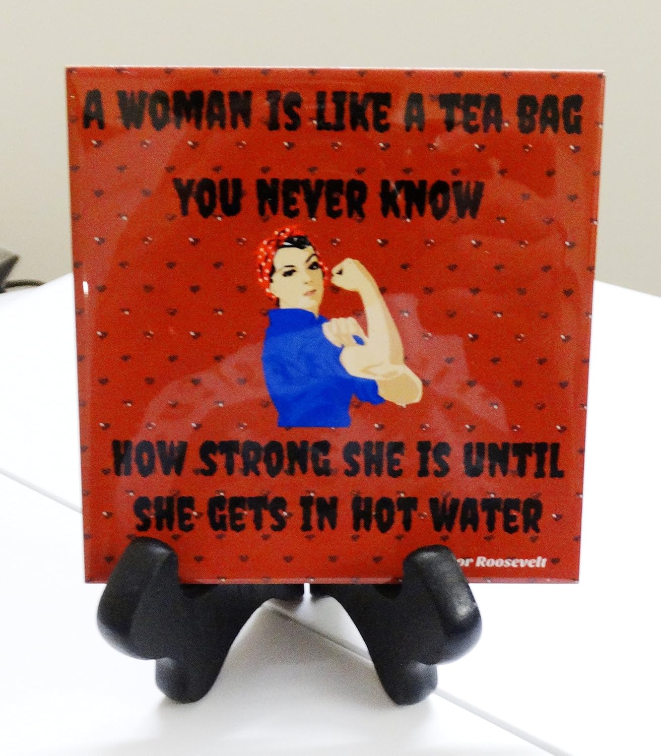 Gifts by Lulee, LLC A Woman is Like a Tea Bag You Never Know How Strong she is Tile (6 x 6 inches)