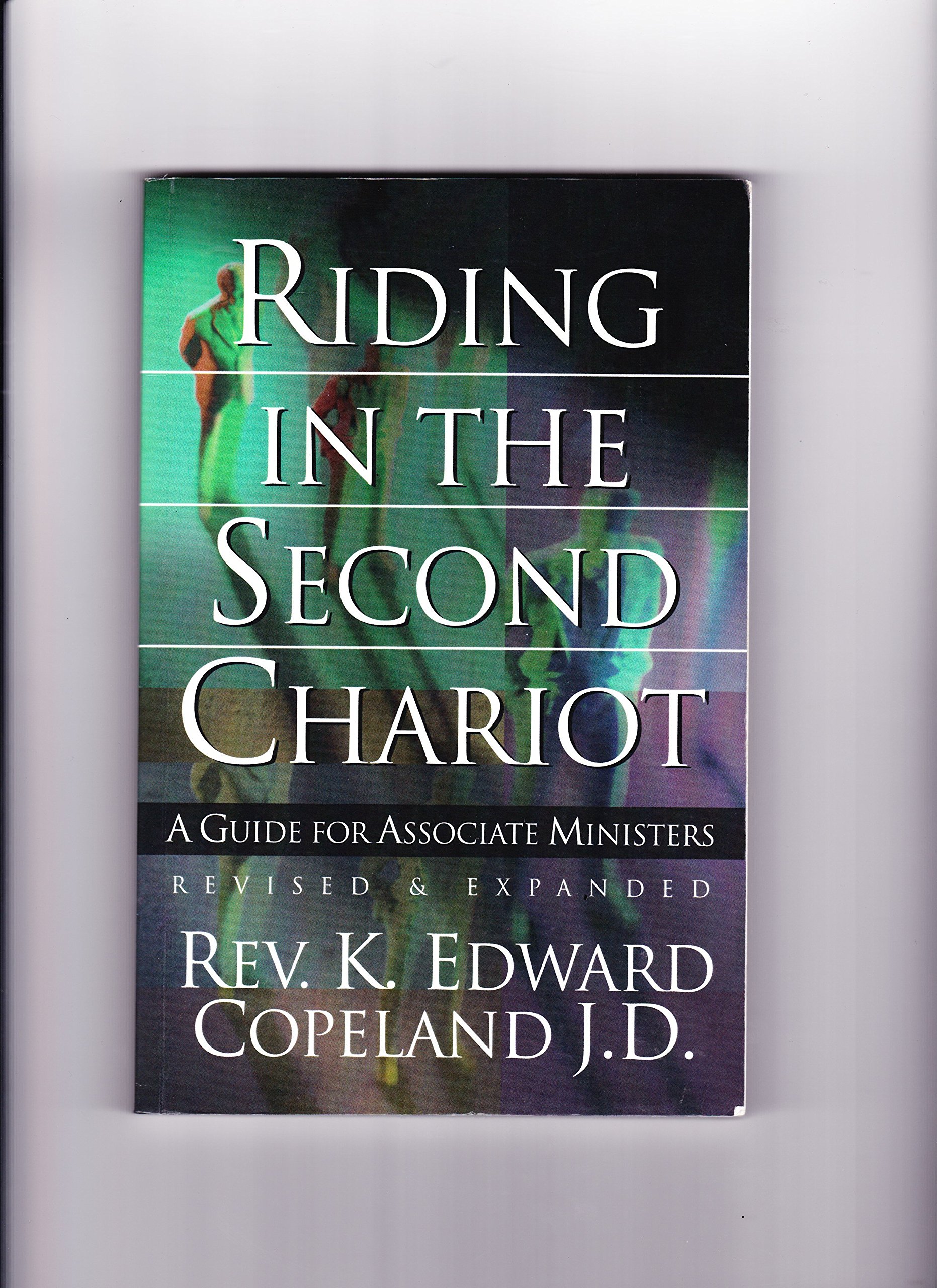 Riding in the Second Chariot : A Guide for Associate Ministers Paperback – Unabridged, January 1, 2004