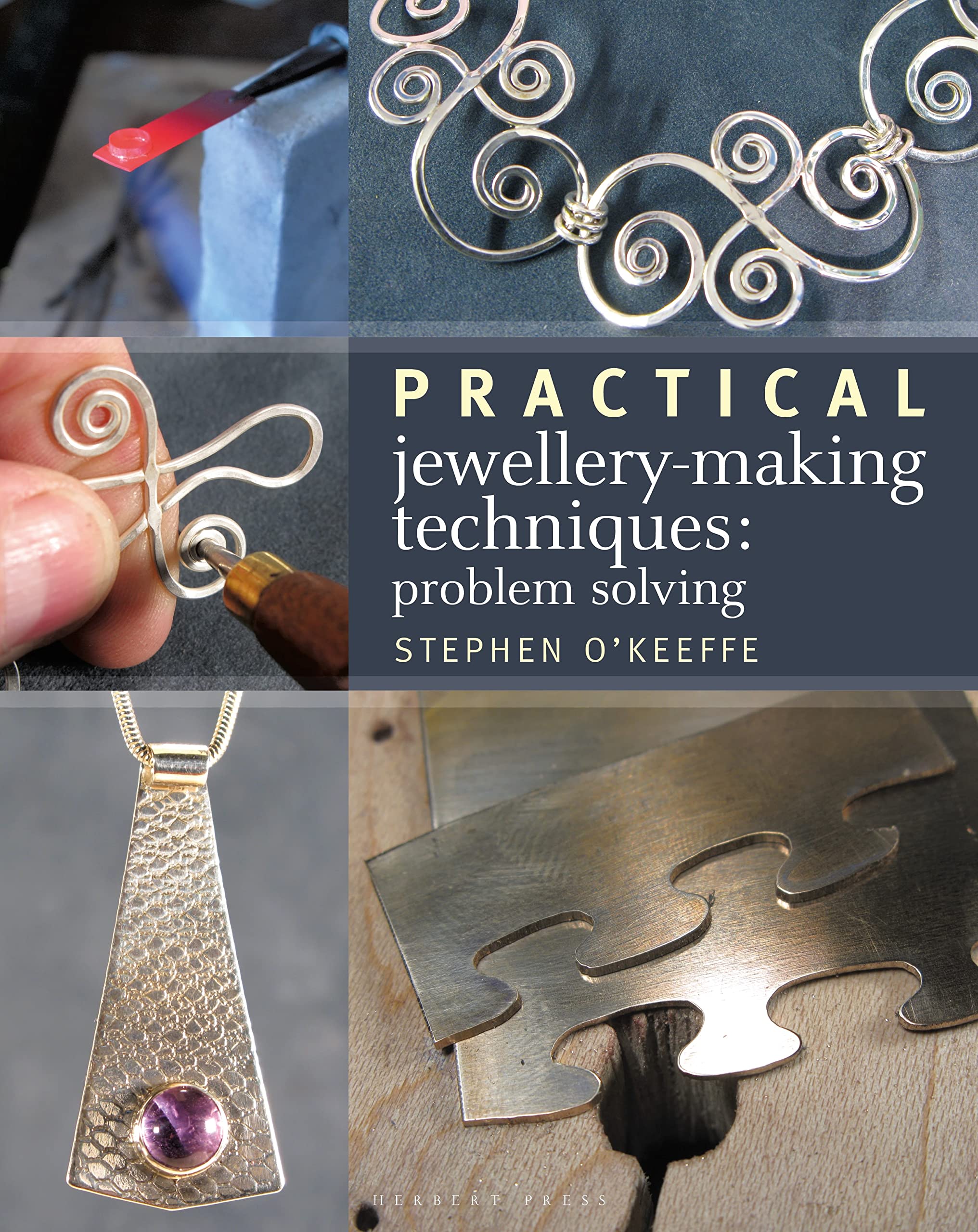 Practical Jewellery-Making Techniques: Problem  by Stephen O'Keeffe PAPERBACK