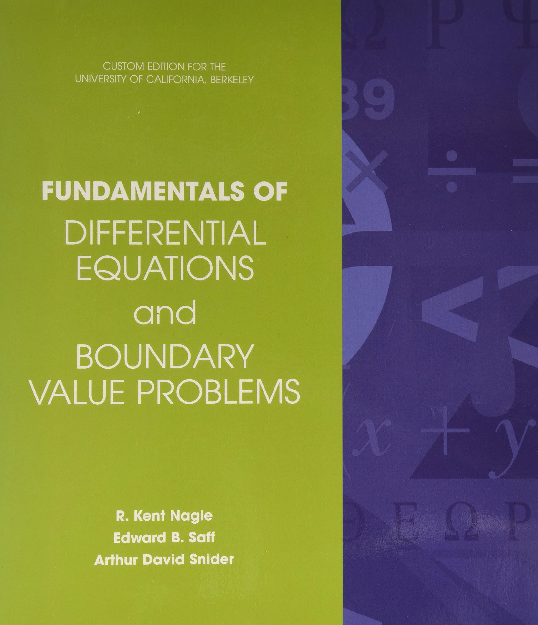 Fundamentals of Differential Equations and Boundary Value Problems, UC Berkeley Custom Edition