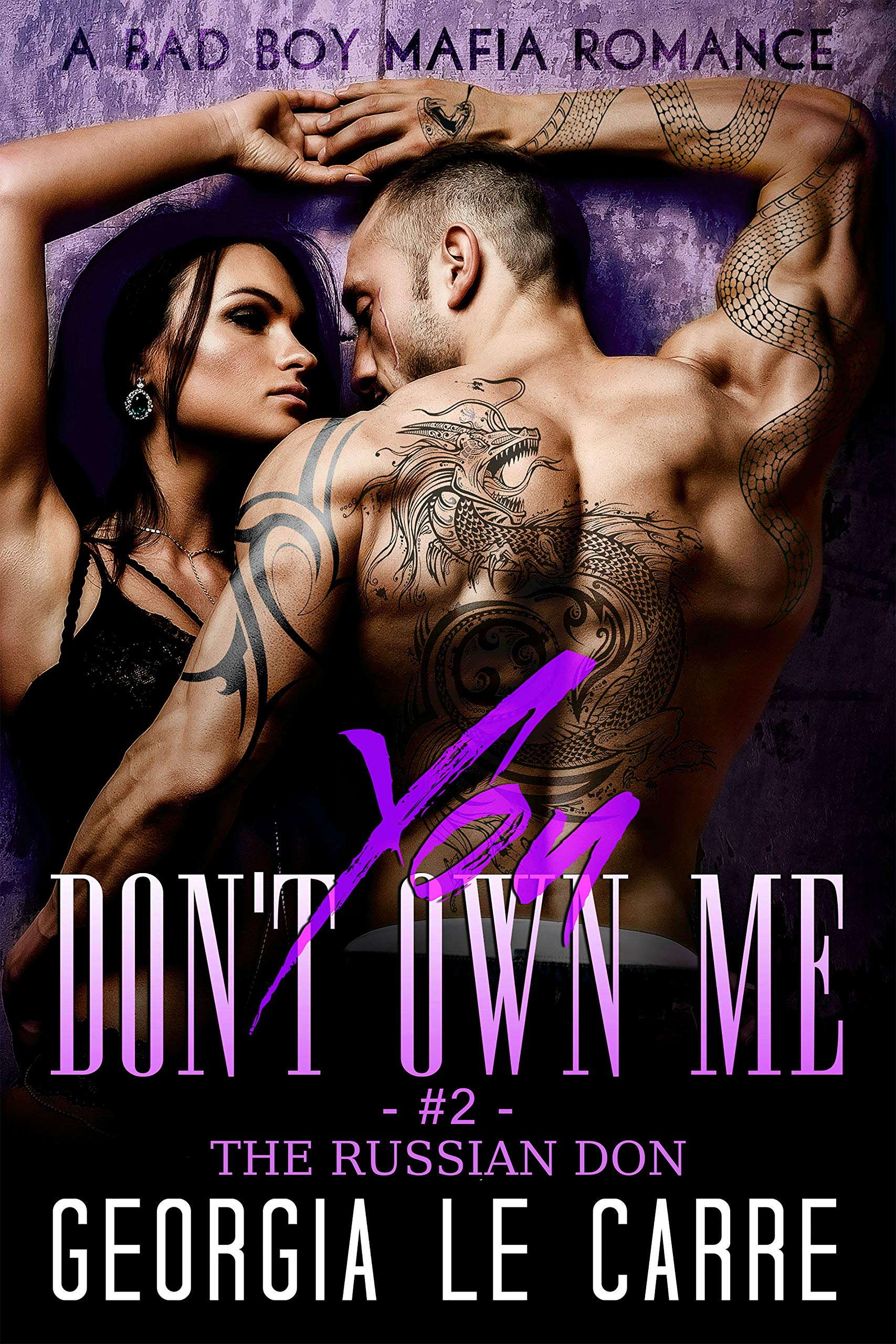 You Don't Own Me 2: A Bad Boy Mafia Romance (The Russian Don)