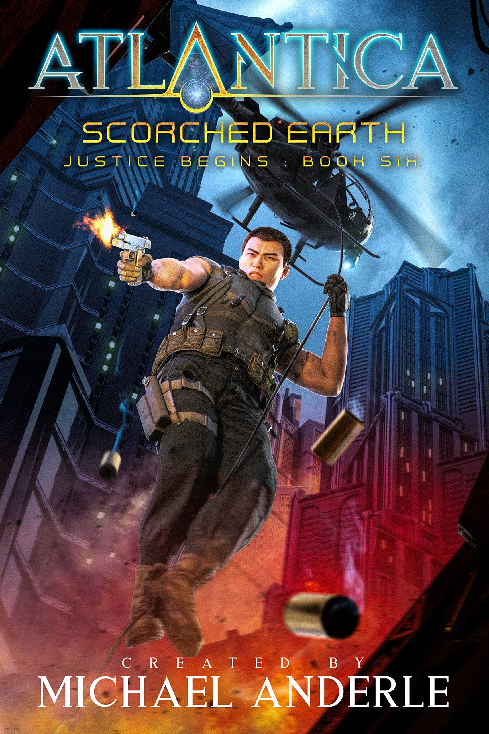 Scorched Earth (Justice Begins Book 6)