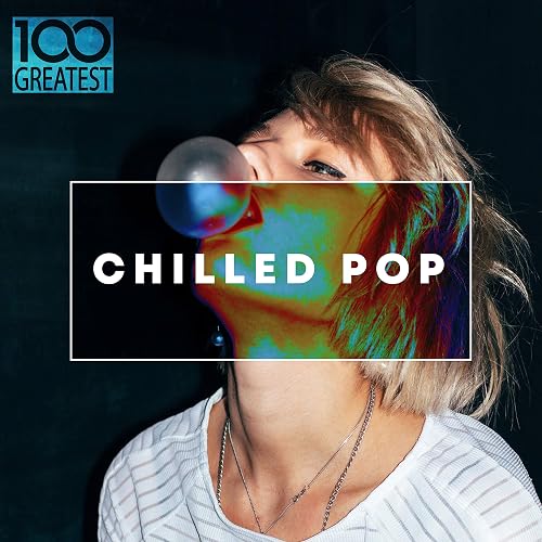 100 Greatest Chilled Pop