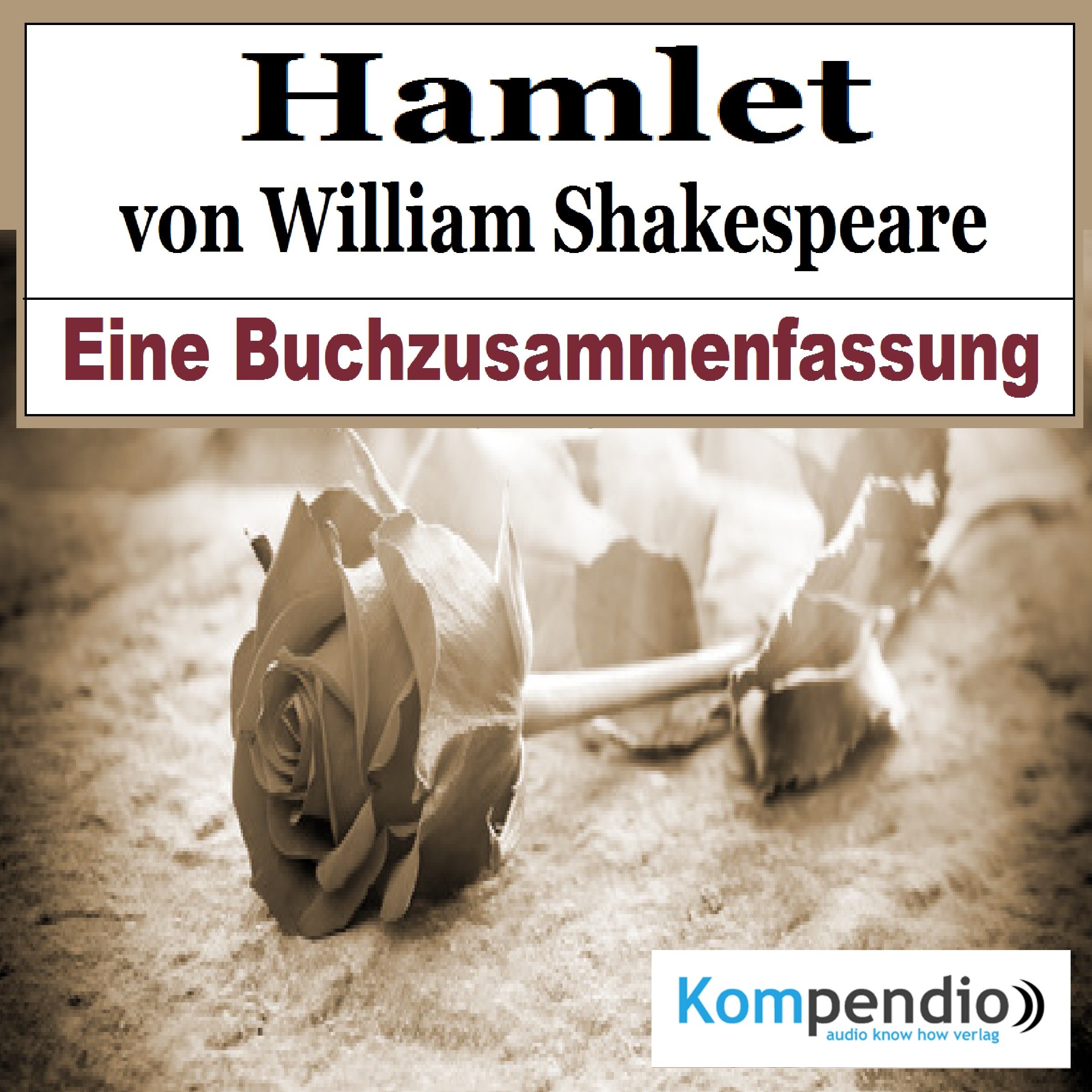 Hamlet von William Shakespeare: Eine Buchzusammenfassung