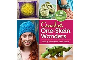 Crochet One-Skein Wonders: The Easy Way to Make Stunning Projects with Just...