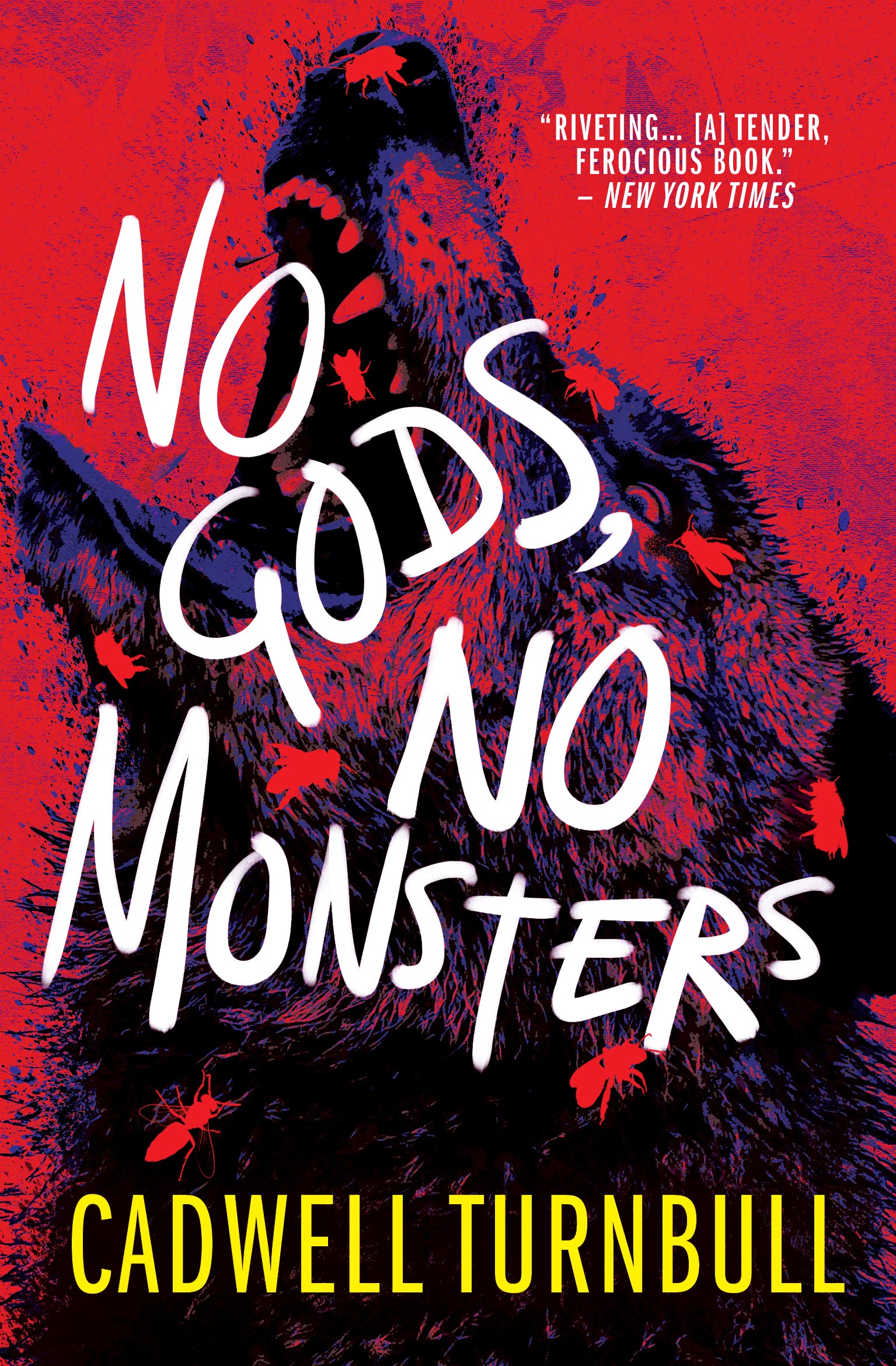 No Gods, No Monsters by Cadwell Turnbull (Paperback Book)