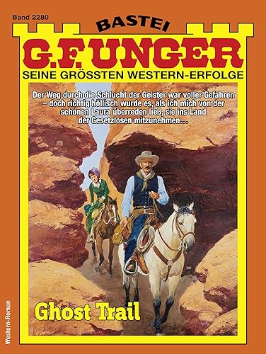 G. F. Unger 2280: Ghost Trail (G.F.Unger)