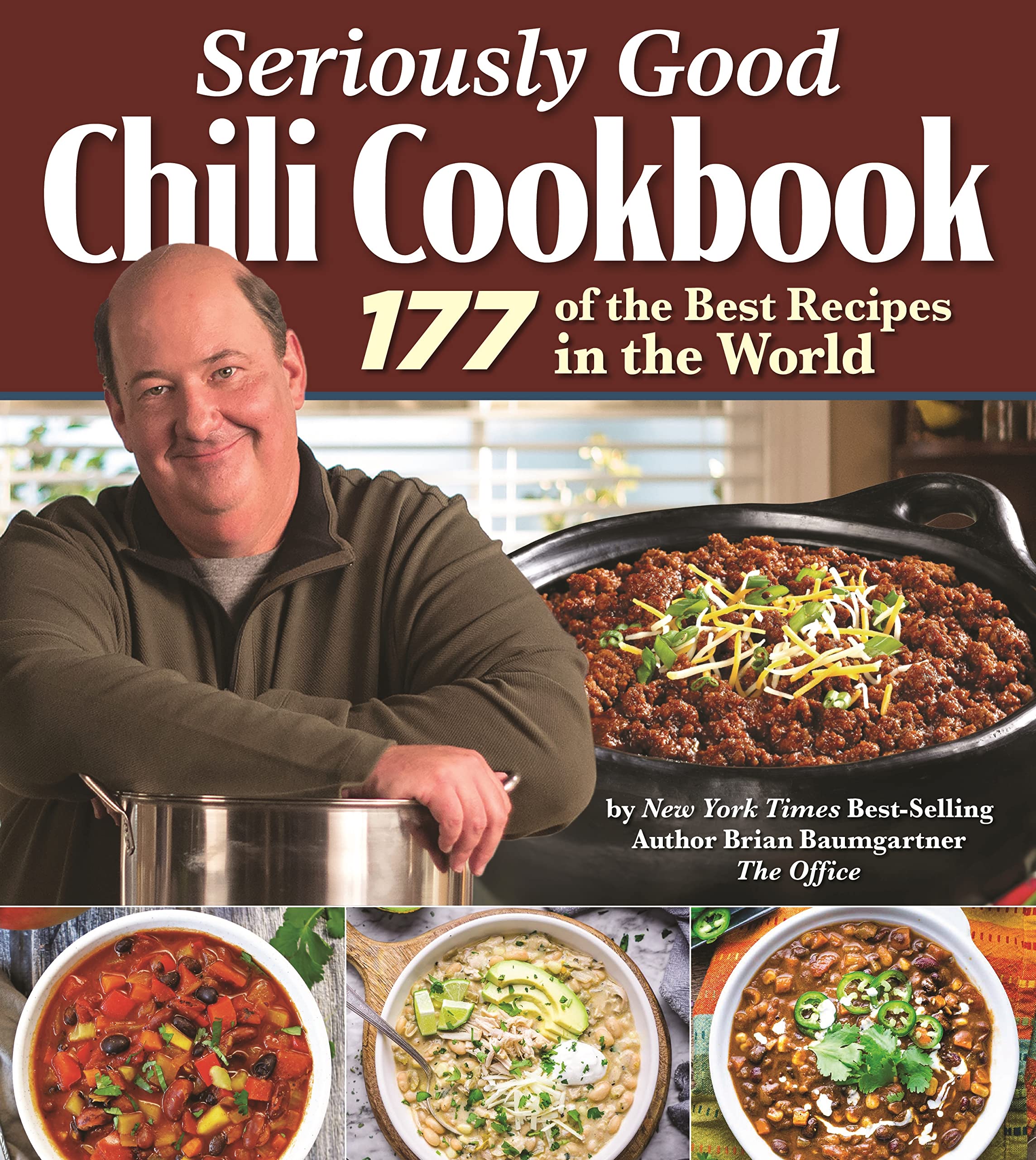 Seriously Good Chili Cookbook : 177 of the Best Recipes in the World by Brian...