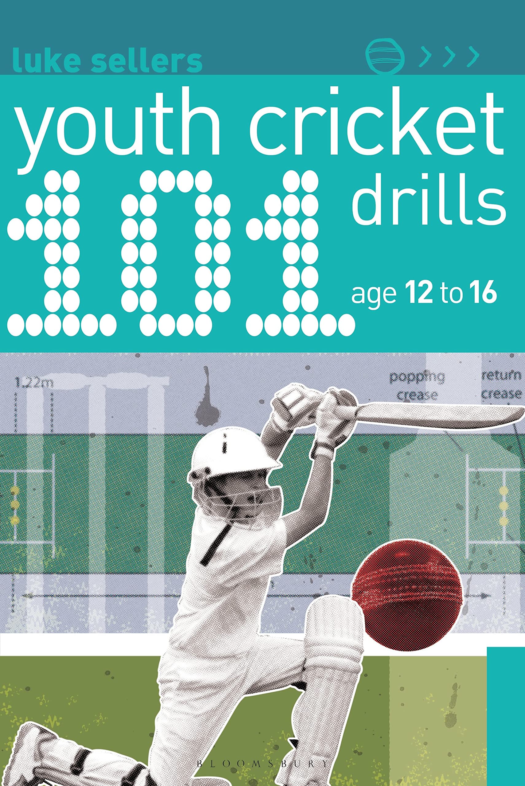 101 Youth Cricket Drills Age 12-16 (101 Drills)