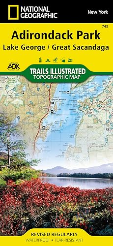 Lake George, Great Sacandaga: Adirondack Park Map (National Geographic Trails Illustrated Map, 743)