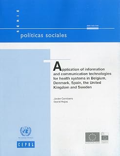 Application of Information and Communication Technologies for Health Systems in Belgium, Denmark, Spain, The United Kingdom and Sweden (Politicas Sociales)