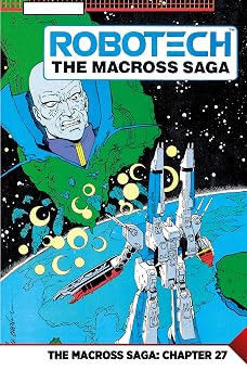 The Macross Saga #27 Force of Arms Robotech