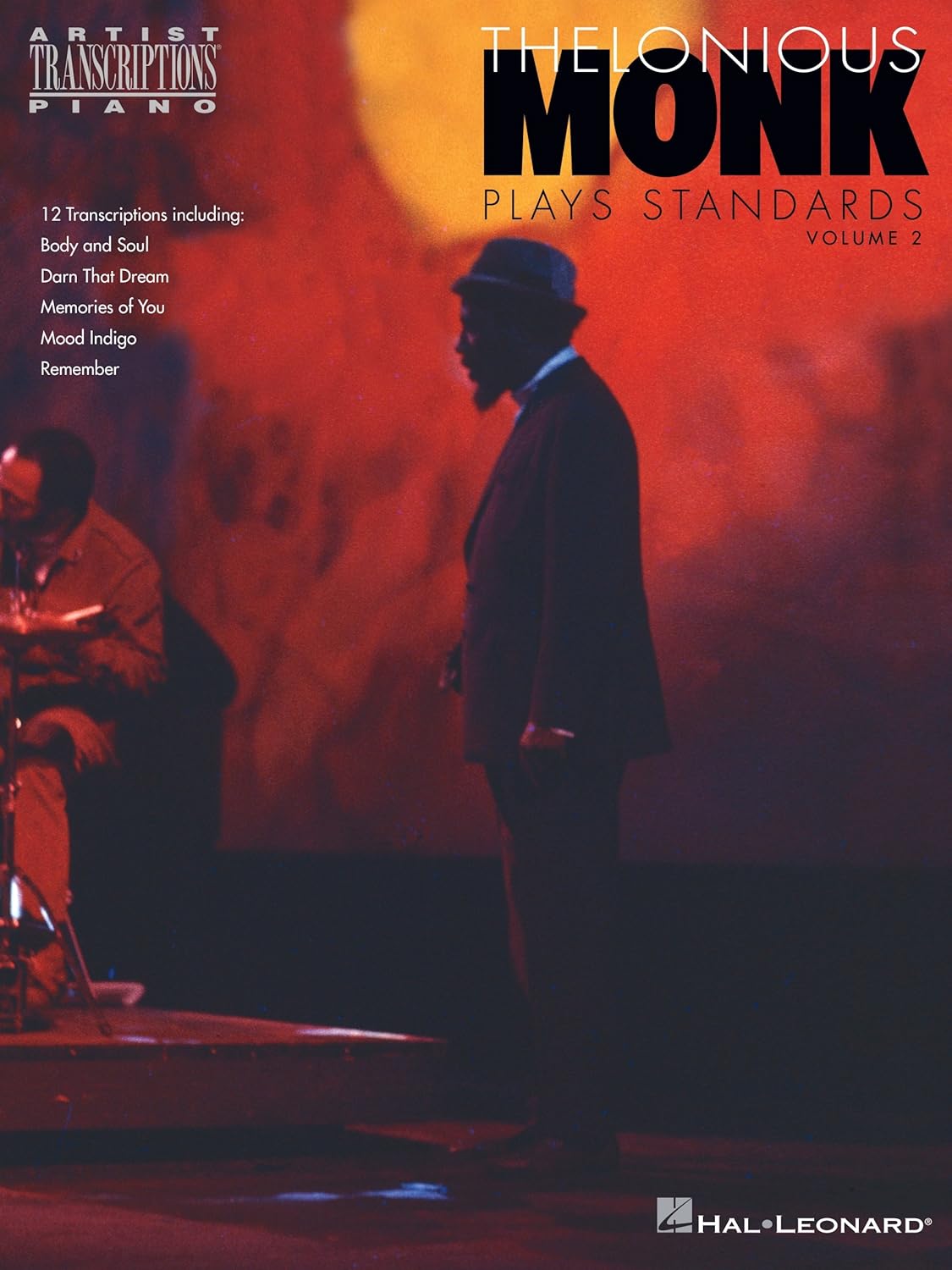 Thelonious Monk Plays Standards - Volume 2 Songbook: Piano Transcriptions (Artist Transcriptions)      Kindle Edition