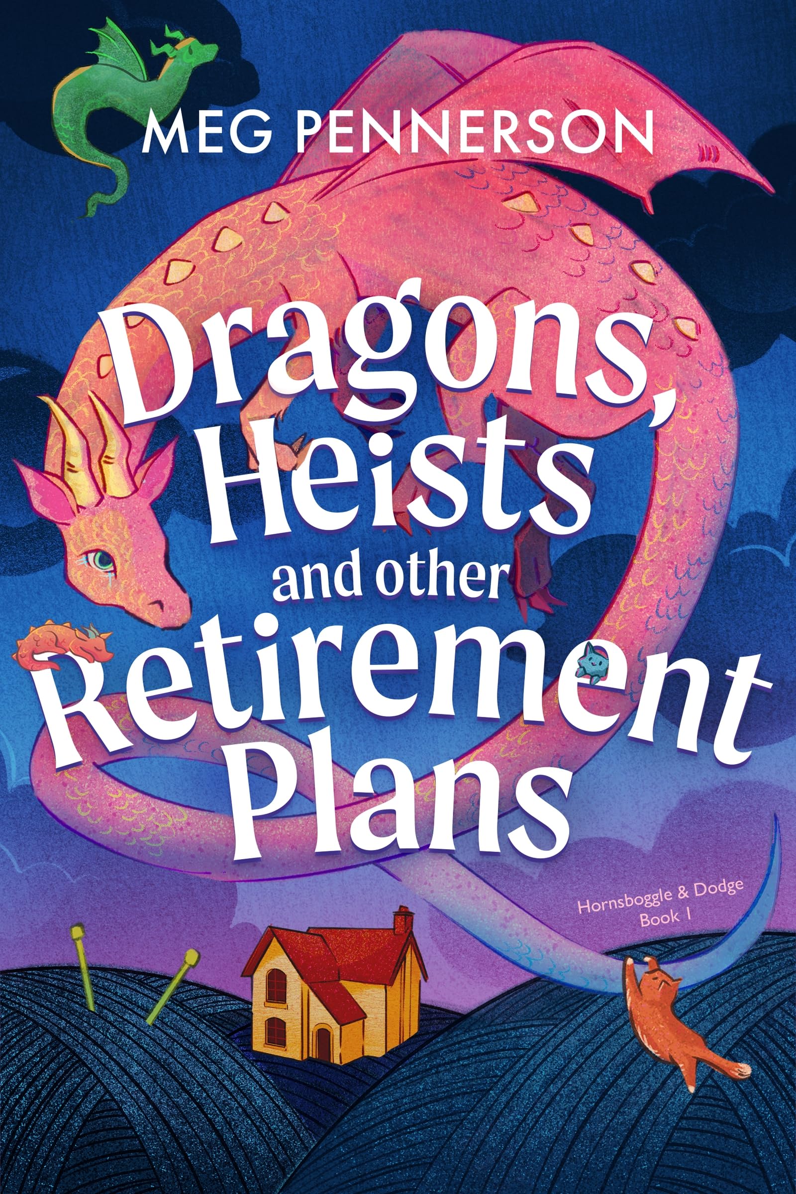 Dragons, Heists and Other Retirement Plans: A heart-warming cozy fantasy mystery (Second Sky, 1)