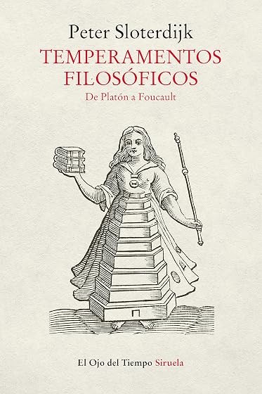 Temperamentos Filosoficos: De Platon a Foucault