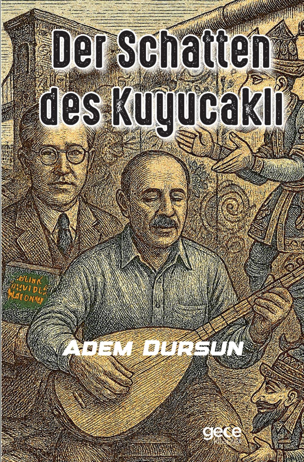 Der Schatten des Kuyucaklı