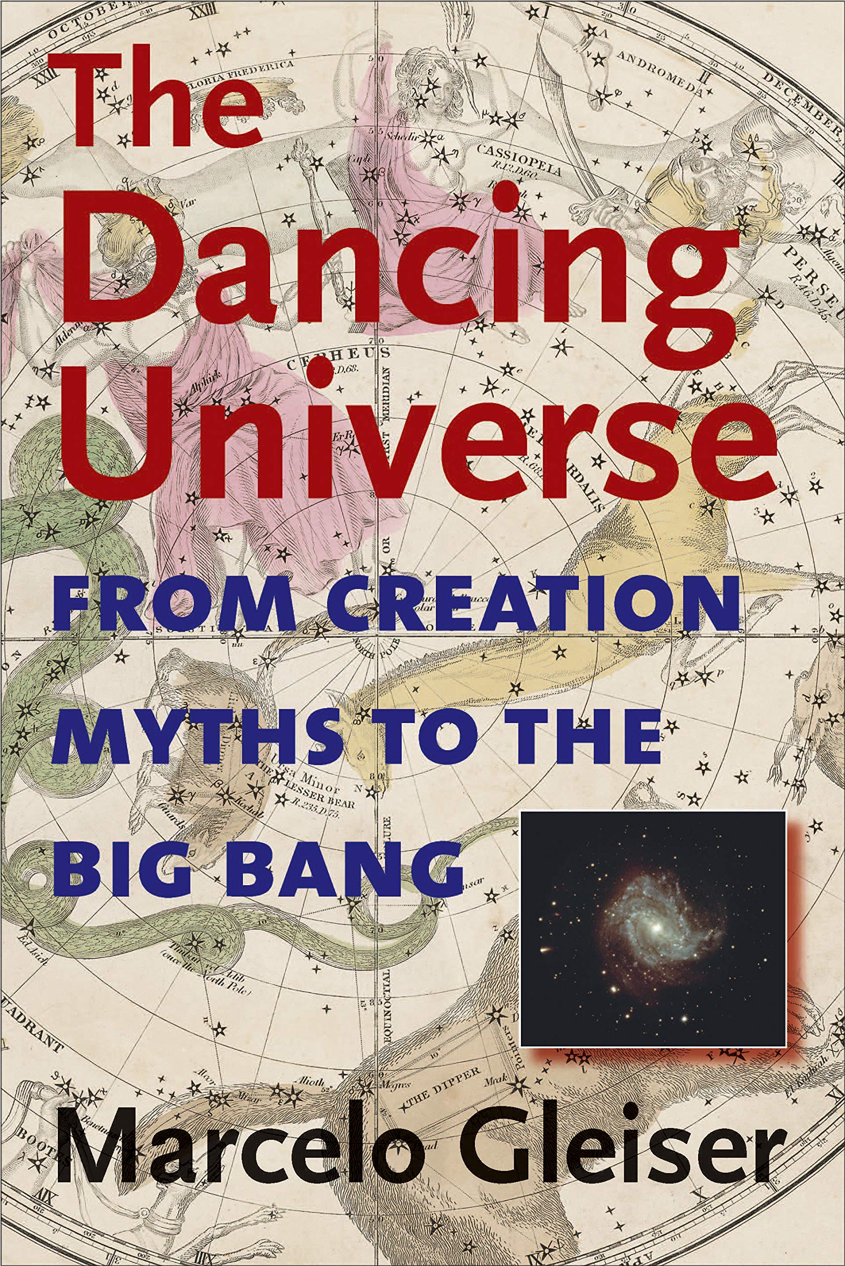 Capa The Dancing Universe: From Creation Myths to the Big Bang (Understanding Science and Technology) (English Edition)