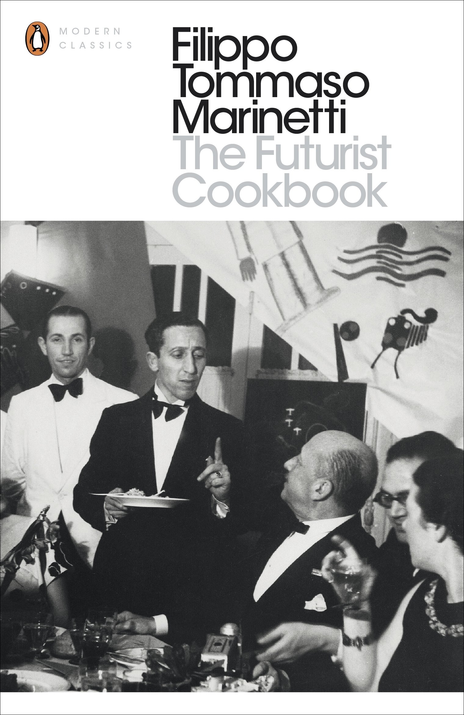 Filippo Tommaso Marinetti The Futurist Cookbook Paperback