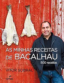 As minhas receitas de bacalhau : 500 receitas