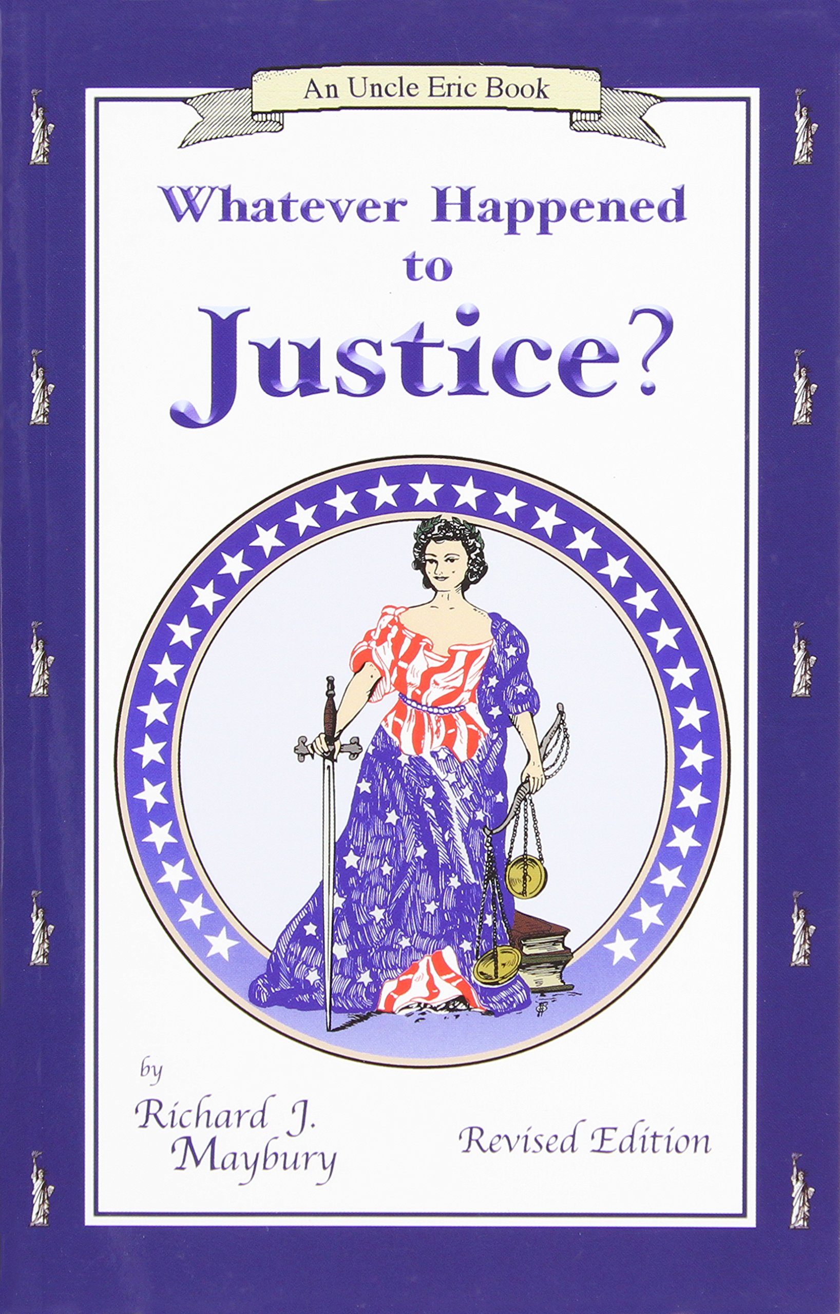 STL Distributors Whatever Happened to Justice? (An Uncle Eric Book)
