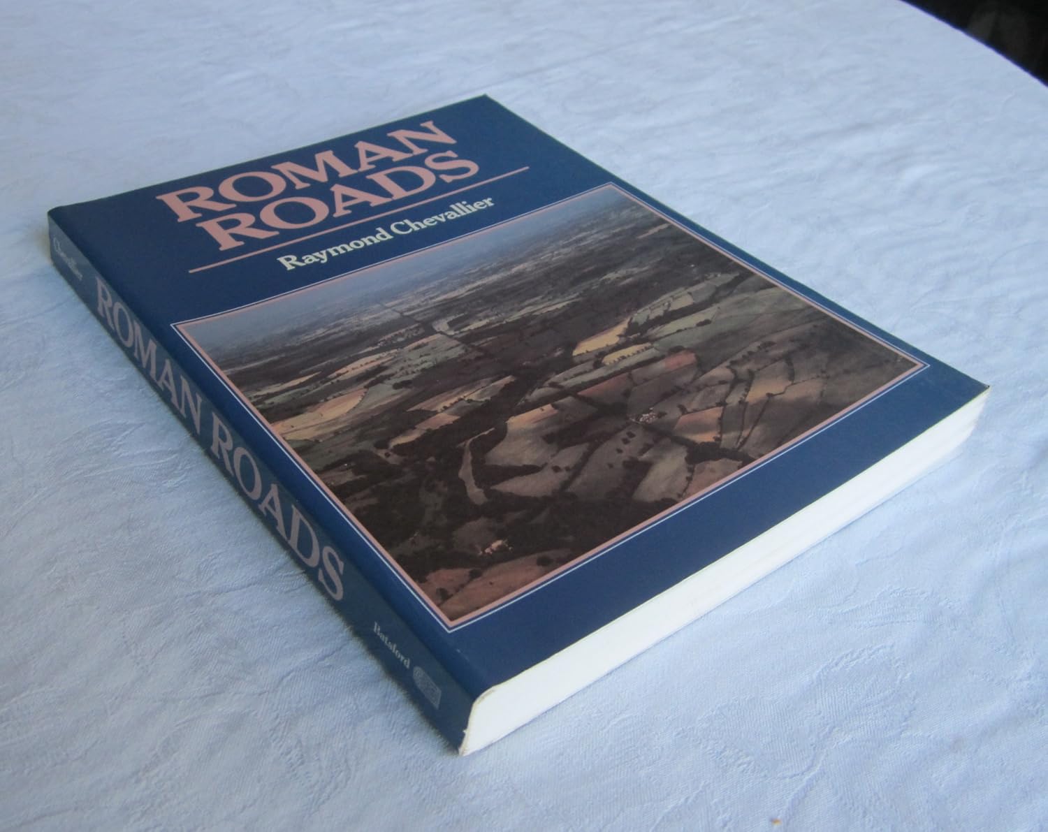 Roman Roads (Batsford Studies in Archaeology): Chevallier, Raymond ...