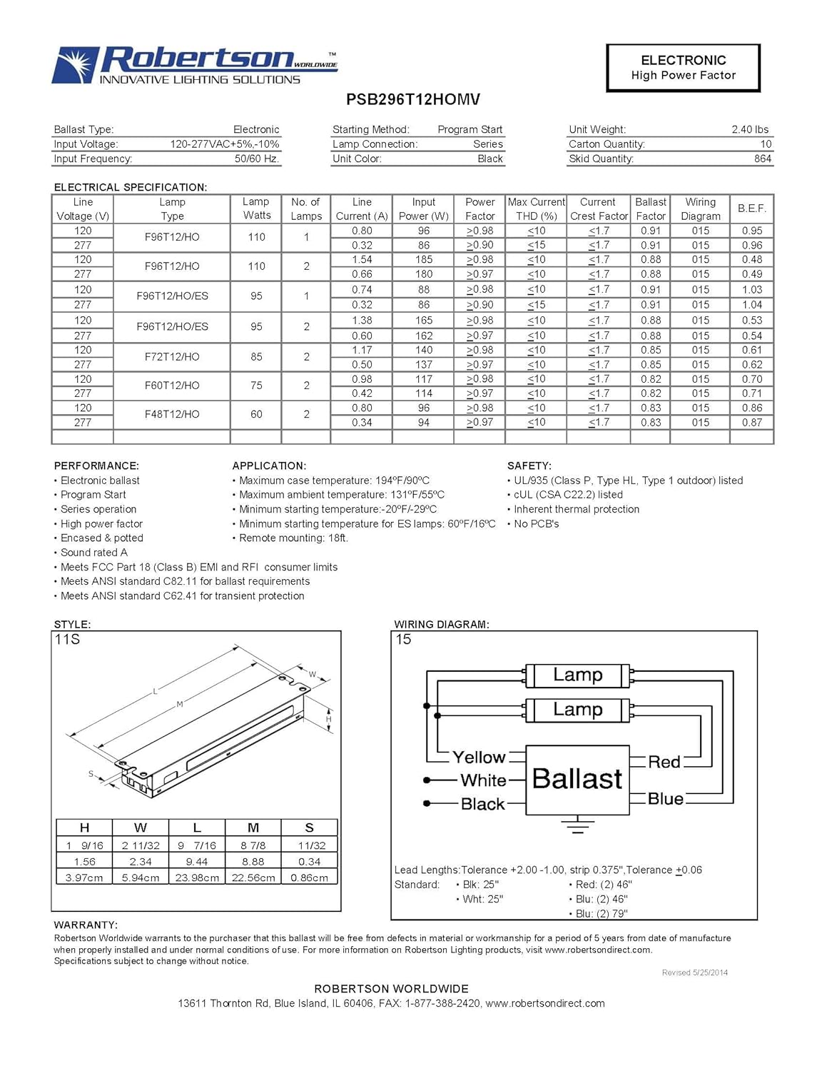 Robertson 2P20159 Quik-Pak of 6 Fluorescent eBallasts for 2 F96T12/HO Linear Lamps, Program Start, 120-277Vac, 50-60Hz, Normal Ballast Factor, HPF, Model PSB296T12HOMV (Successor to RSD296T12HOMV)